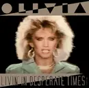 7'' - Olivia Newton-John - Livin' In Desperate Times
