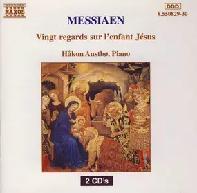Olivier Messiaen - Vingt Regards Sur L'Enfant Jésus
