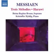 Olivier Messiaen - Hetna Regitze Bruun • Kristoffer Hyldig - Trois Mélodies • Harawi
