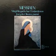 Olivier Messiaen , Jocy de Oliveira - Vingt Regards Sur L'Enfant-Jésus