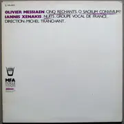LP - Olivier Messiaen / Iannis Xenakis - Cinq Rechants · O Sacrum Convivium! · Nuits