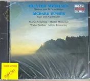 Olivier Messiaen - Messiaen: Quatuor Pour La Fin Du Temps / Dünser: Tage- Und Nachtbücher