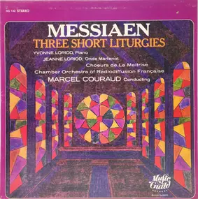 Olivier Messiaen - Three Short Liturgies