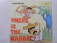 Olivier Beranger - Where Is The Rabbit?