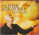 CD - Olivier Ker Ourio - Oversea