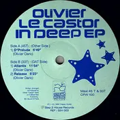 Olivier Le Castor - In Deep EP