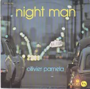 7inch Vinyl Single - Olivier Pamela - Night Man