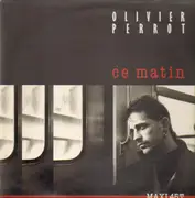 12inch Vinyl Single - Olivier Perrot - Ce Matin