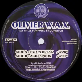 Olivier W.A.X. - Pylon Break