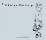 CD Single - Olli Schulz & Der Hund Marie - Jetzt Gerade Bist Du Gut