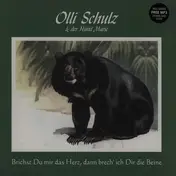 Olli Schulz & der Hund Marie - Brichst Du Mir Das Herz, Dann Brech Ich Dir Die Beine!