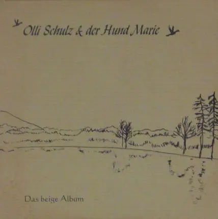 Olli Schulz & Der Hund Marie - Das Beige Album