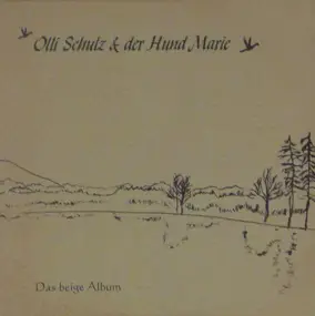 Olli Schulz & der Hund Marie - Das Beige Album