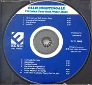 CD - Ollie Nightingale - I'll Drink Your Bath Water, Baby