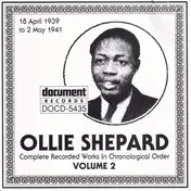 Ollie Shepard - Complete Recorded Works In Chronological Order Volume 2 (18 April 1939 To 2 May 1941)