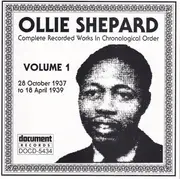 CD - Ollie Shepard - Complete Recorded Works In Chronological Order Volume 1 (28 October 1937 To 18 April 1939)