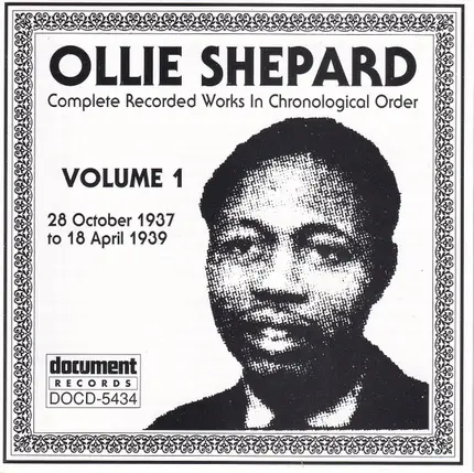Ollie Shepard - Complete Recorded Works In Chronological Order Volume 1 (28 October 1937 To 18 April 1939)