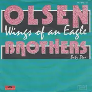 7inch Vinyl Single - Olsen Brothers - Wings Of An Eagle