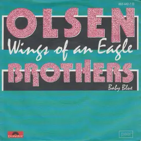 Olsen Brothers - Wings Of An Eagle