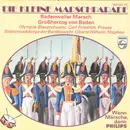7inch Vinyl Single - Olympia Blasorchester / Stabsmusikkorps Der Bundeswehr - Badenweiler-Marsch / Großherzog Friedrich Von Baden - Mono