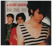Olympic Sideburns - Dixie Truck Stop!