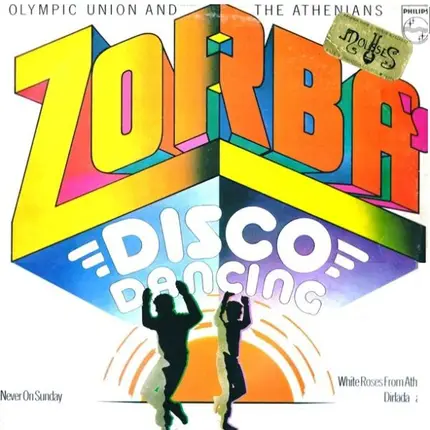 Olympic Union And Les Athéniens - Zorba's Disco Dancing