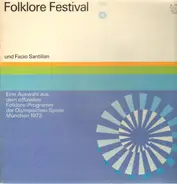 Olympische Spiele München 1972 - Folklore Festival - Eine Auswahl aus dem offiziellen Programm