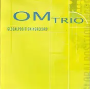 OM Trio - Globalpositioningrecord