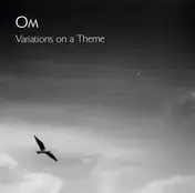 OM - VARIATIONS ON A THEME
