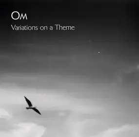 OM - VARIATIONS ON A THEME