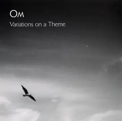 OM - VARIATIONS ON A THEME