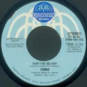 Omni - Don't Be Selfish / Keys To The City