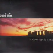 Omni Trio - The Haunted Science