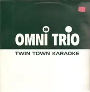 12inch Vinyl Single - Omni Trio - Twin Town Karaoke/Trippn' On Broken Beats