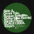 12inch Vinyl Single - Omni Trio - Rogue Satellite (Deep Blue Remix) / Less Than Zero (V.I.P. Remix)