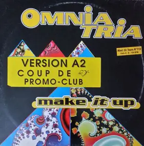 Omnia Tria - Make It Up