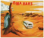Oma Hans - Oma Hans