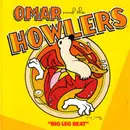 CD - Omar And The Howlers - Big Leg Beat