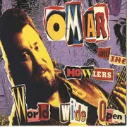 CD - Omar And The Howlers - World Wide Open