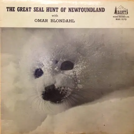 Omar Blondahl - The Great Seal Hunt Of Newfoundland