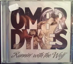 Omar Dykes - Runnin' with the Wolf