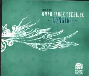 Omar Faruk Tekbilek - Best Of Omar Faruk Tekbilek "Longing"