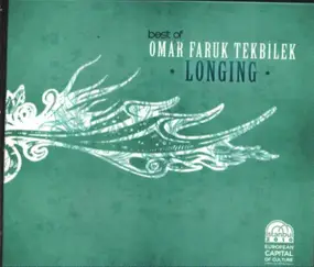 Omar Faruk Tekbilek - Best Of Omar Faruk Tekbilek "Longing"