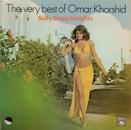 Omar Khorshid - The Very Best Of Omar Khorshid (Belly Dance Delights)