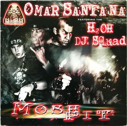 Omar Santana Featuring H2OH DJ Squad - MOSH PIT
