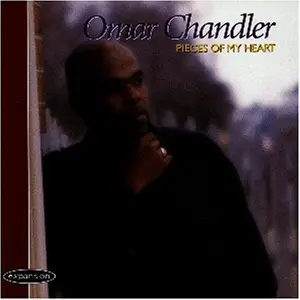 Omar Chandler - Pieces of My Heart