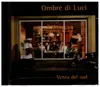 CD - Ombre Di Luci - Vento del sud