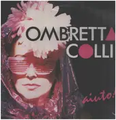 Ombretta Colli - Aiuto!