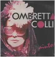 Ombretta Colli - Aiuto!