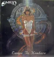 Omen - Escape To Nowhere